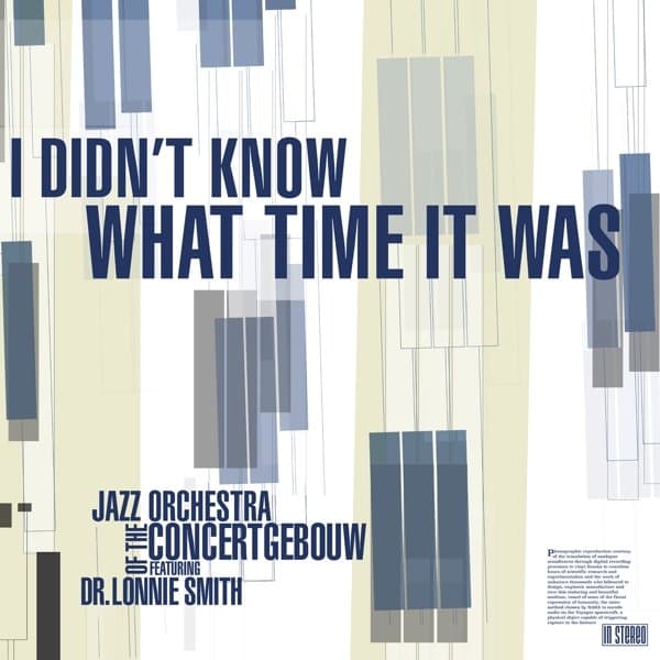 Jazz Orchestra Of The Concertgebouw & Dr. Lonnie Smith - I Didn't Know What Time It Was (LP)
