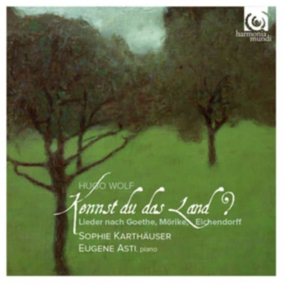 Sophie Karthäuser & Eugene Asti - Wolf: Kennst Du Das Land? (CD)
