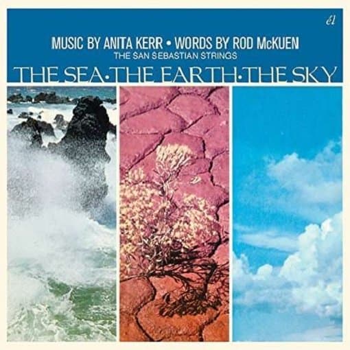 Anita Kerr, Rod McKuen, The San Sebastian Strings - The Sea, The Earth, The Sky (3 CD) (Remastered)