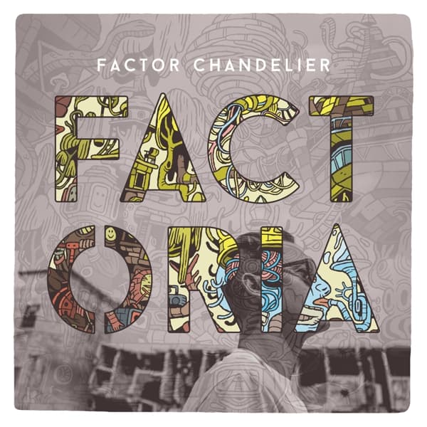 Factor Chandelier - Factoria (LP) (Limited Edition) (Coloured Vinyl)