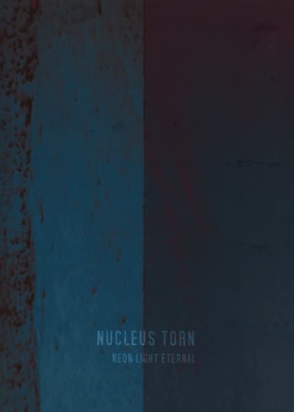 Nucleus Torn - Neon Light Eternal (CD)