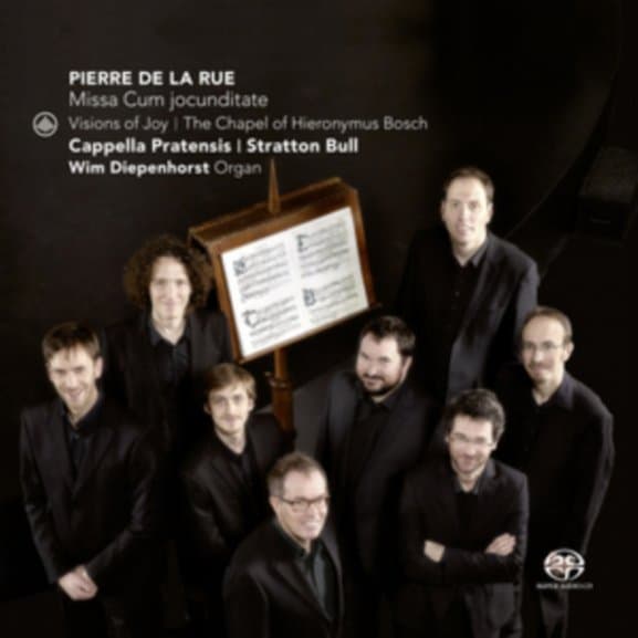 Cappella Pratensis & Stratton Bull - Visions Of Joy / The Chapel Of Hieronymus Bosch (SACD)