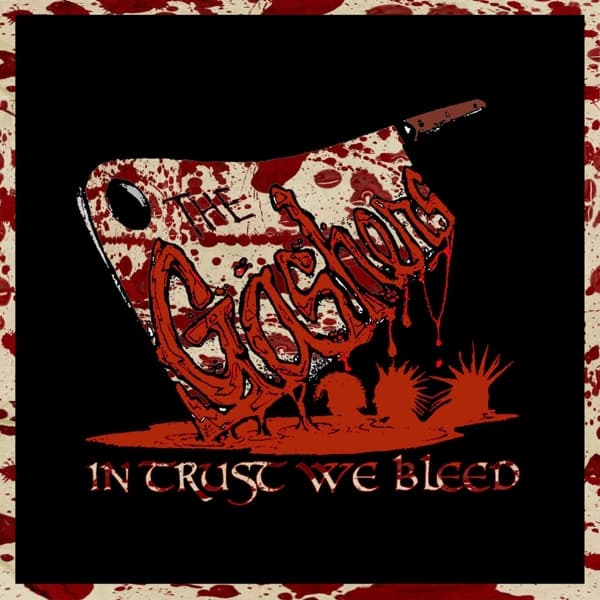 The Gashers - In Trust We Bleed (CD)