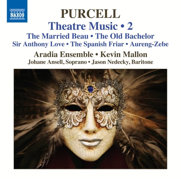 Aradia Ensemble, Kevin Mallon, Johane Ansell - Purcell: Theatre Music 2 (CD)