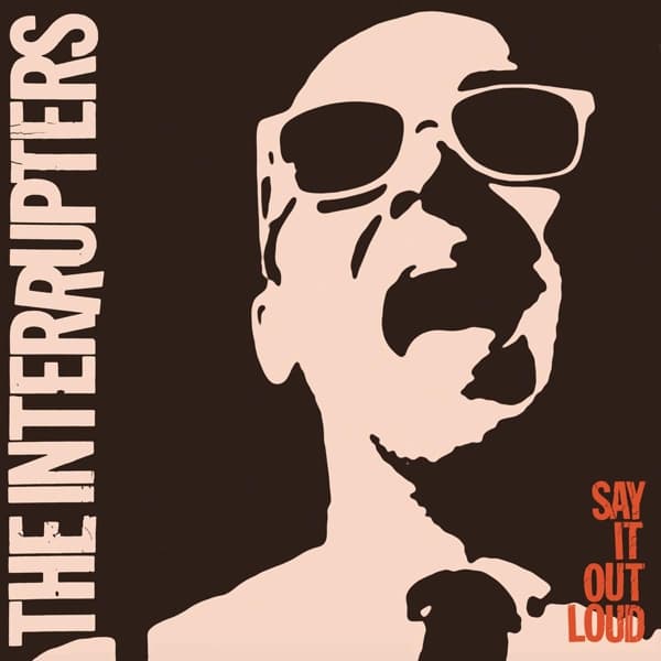 The Interrupters - Say It Out Loud (CD)