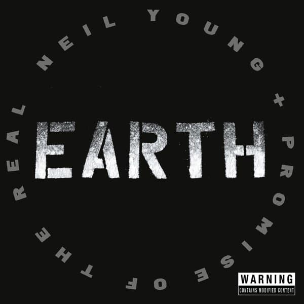 Neil Young, Promise Of The Real - Earth (2 CD)
