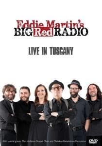 Eddie Martin's Big Red Radio - Live In Tuscany (DVD)