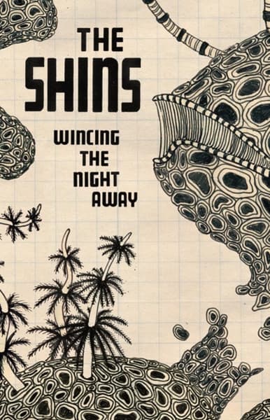 The Shins - Wincing The Night Away (MC)