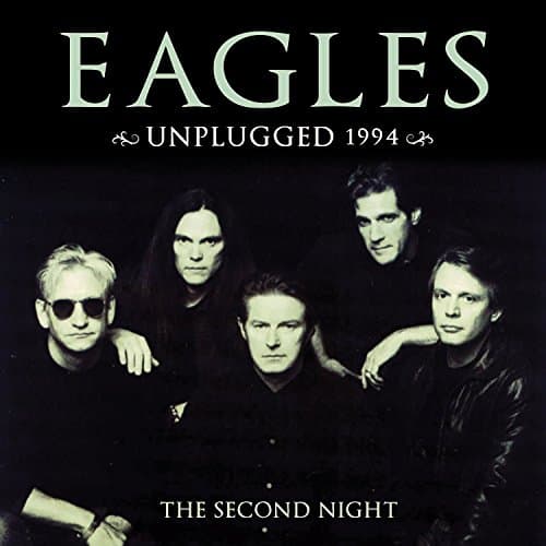 Eagles - Unplugged 1994