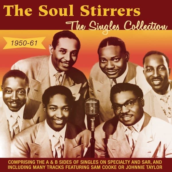 The Soul Stirrers - The Singles Collection 1950-61 (2 CD)