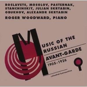 Woodward, Roger - Music Of The Russian Avant-garde (1905-1926)