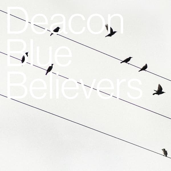 Deacon Blue - Believers (3 CD) (Limited Deluxe Edition)