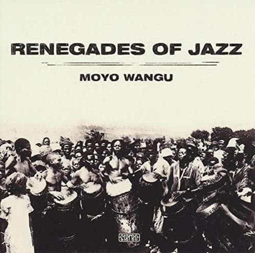 Renegades Of Jazz - Moyo Wangu (CD)