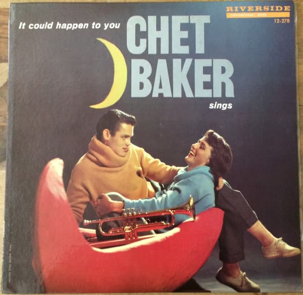 It Could Happen To You - Chet Baker Sings