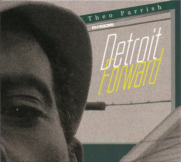DJ-Kicks Detroit Forward