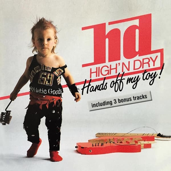 High'n Dry - Hands Off My Toy (CD)