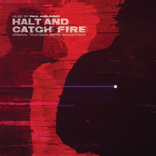 Paul Haslinger - Halt And Catch Fire (Original Television Series Soundtrack) (CD)