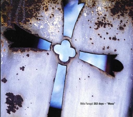 Béla Faragó - 353 Days - Mass (CD)