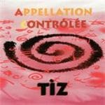 Appellation Contrôlée - Tiz (CD)